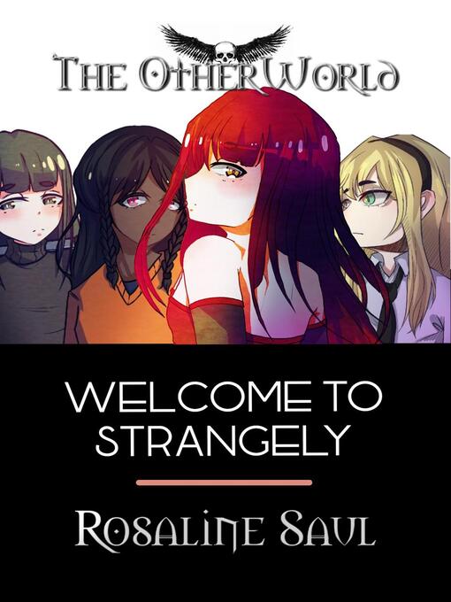 Title details for Welcome to Strangely by Rosaline Saul - Available